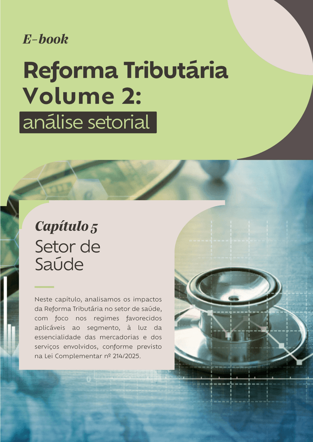 Capítulo 5 | Vol. 2 - E-book Reforma Tributária: Análise Setorial